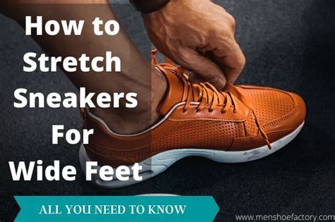 stretchable shoes for wide feet.